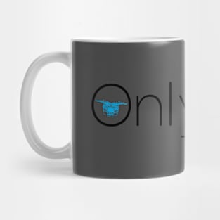 ONLY ZUUL! Mug